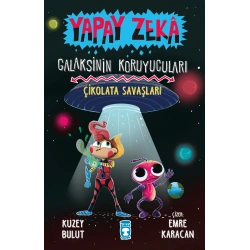 Çikolata Savaşları - Yapay Zeka Galaksinin Koruyucuları 2