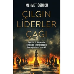 Çılgın Liderler Çağı