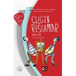 Çılgın Ressamlar ( Ciltli )