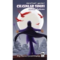 Çılgınlar Sınıfı - Sırlar Takımı