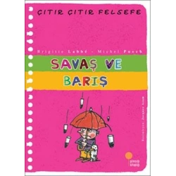 Çıtır Çıtır Felsefe Serisi 07 - Savaş ve Barış