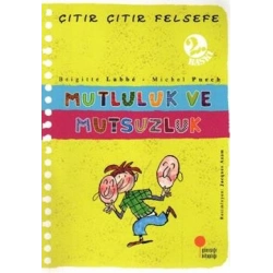 Çıtır Çıtır Felsefe Serisi 12 - Mutluluk ve Mutsuzluk