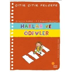 Çıtır Çıtır Felsefe Serisi 15 - Haklar ve Ödevler