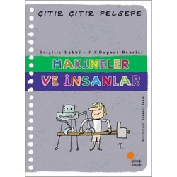 Çıtır Çıtır Felsefe Serisi 28 - Makineler ve İnsanlar