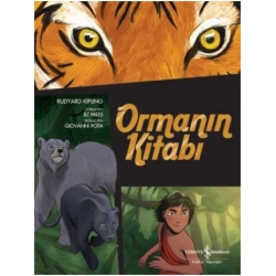 Çizgilerle Klasikler Dizisi - Ormanın Kitabı