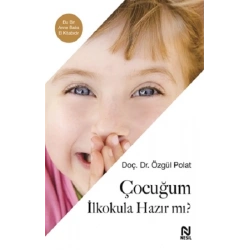 Çocuğum İlkokula Hazır Mı?