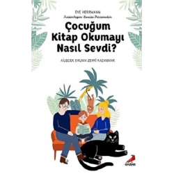 Çocuğum Kitap Okumayı Nasıl Sevdi
