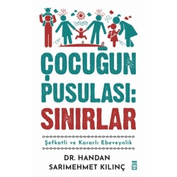 Çocuğun Pusulası: Sınırlar