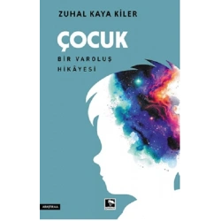 Çocuk Bir Varoluş Hikayesi