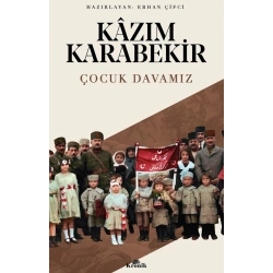 Çocuk Davamız