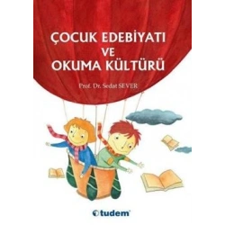 Çocuk Edebiyatı ve Okuma Kültürü