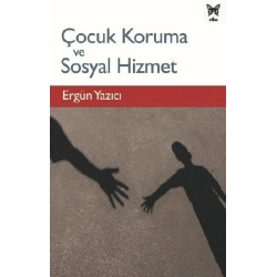 Çocuk Koruma ve Sosyal Hizmet