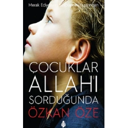 Çocuklar Allahı Sorduğunda