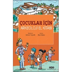 Çocuklar İçin Arkeoloji El Kitabı