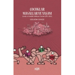 Çocuklar, Masallar ve Yaşam