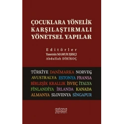 Çocuklara Yönelik Karşılaştırmalı Yönetsel Yapılar