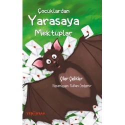 Çocuklardan Yarasaya Mektuplar