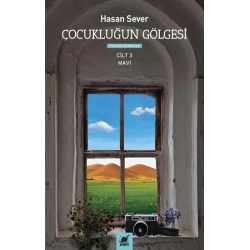 Çocukluğun Gölgesi Üçüncü Cilt: Mavi