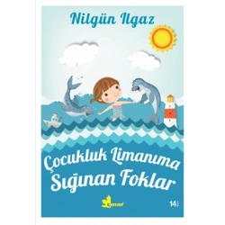 Çocukluk Limanına Sığınan Foklar