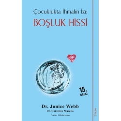 Çocuklukta İhmalin İzi - Boşluk Hissi