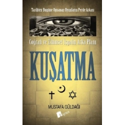 Coğrafi ve Zihinsel İşgalin Arka Planı - Kuşatma