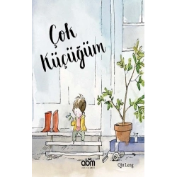 Çok Küçüğüm (Ciltli)