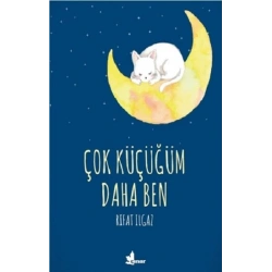 Çok Küçüğüm Daha Ben