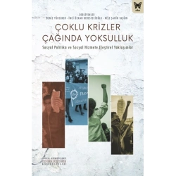 Çoklu Krizler Çağında Yoksulluk