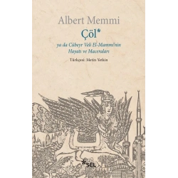 Çöl ya da Cübeyr Veli El-Mamminin Hayatı ve Maceraları