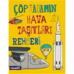 Çöp Adamın Hava Taşıtları Rehberi