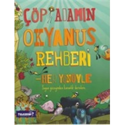 Çöp Adamın Okyanus Rehberi - Her Yönüyle