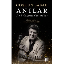 Coşkun Sabah Anılar