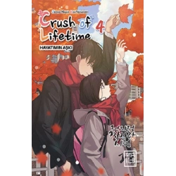 Crush of Lifetime Hayatımın Aşkı - Cilt 4