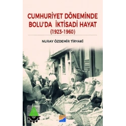 Cumhuriyet Döneminde Boluda İktisadi Hayat