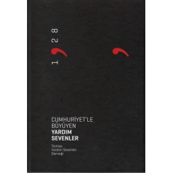 Cumhuriyetle Büyüyen Yardım Sevenler
