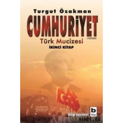 Cumhuriyet Türk Mucizesi İkinci Kitap