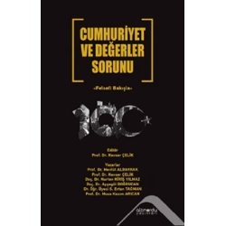 Cumhuriyet ve Değerler Sorunu Felsefi Bakışla