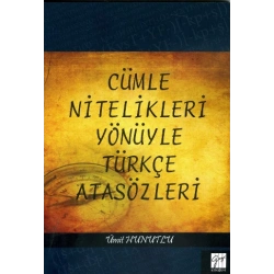 Cümle Nitelikleri Yönüyle Türkçe Atasözleri