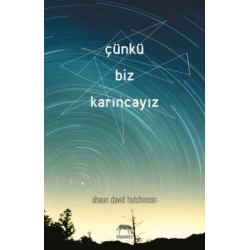 Çünkü Biz Karıncayız