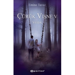 Çürük Vişne 5- Veda
