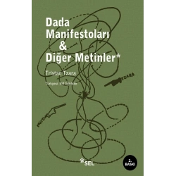 Dada Manifestoları & Diğer Metinler