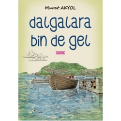 Dağlara Bin De Gel
