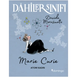 Dahiler Sınıfı: Marie Curie Atom Kadın