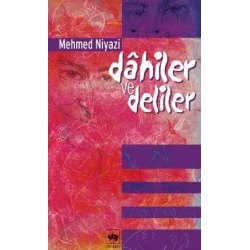 Dahiler ve Deliler
