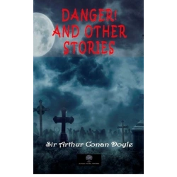 Danger! and Other Stories
