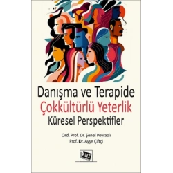 Danışma ve Terapide Çokkültürlü Yeterlik : Küresel Perspektifler