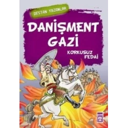 Danişment Gazi - Korkusuz Fedai