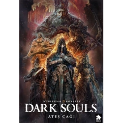 Dark Souls  Sayı: 4 - Ateş Çağı