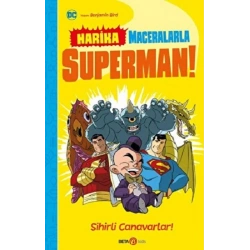 DC HARİKA MACERALARLA SÜPERMAN SİHİRLİ CANAVARLAR
