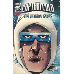 DC SUPER VILLINS CAPTAIN COLD TİPİ ALTINDA SAVAŞ